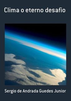 clima o eterno desafio (ebook)-sergio de andrada guedes junior-9788580452235