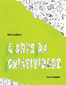 a arte da criatividade (ebook)-rod judkins-9788581226835
