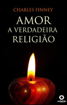amor - a verdadeira religio (ebook)-charles finney-9788582182635