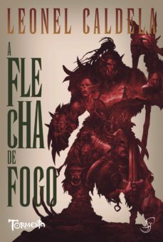 a flecha de fogo (ebook)-leonel caldela-9788583650935