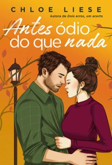 antes ódio do que nada (ebook)-chloe liese-9788584394135