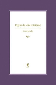 regras da vida cotidiana (ebook)-louis lavelle-9788594090935