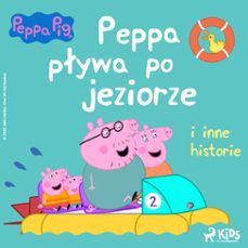 winka peppa - peppa pywa po jeziorze i inne historie (audiolibro)-mark baker-neville astley-9788728335635