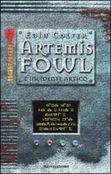 l incidente artico. artemis fowl.-eoin colfer-9788804509035