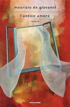 l antico amore-maurizio de giovanni-9788804761235