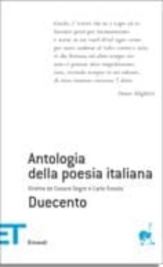 antologia della poesia italiana. vol. 1: duecento.-9788806173135