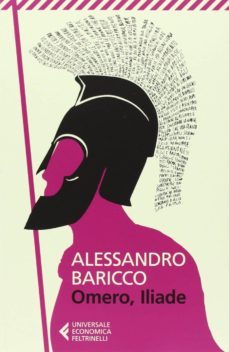 omero, iliade-alessandro baricco-9788807881435