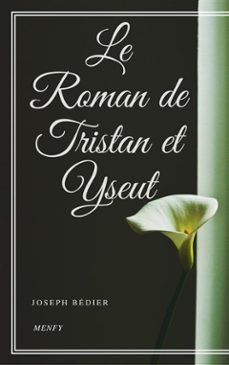 le roman de tristan et yseut (ebook)-joseph bedier-9788826043135