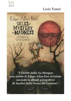 i delitti della via morgue: uno scritto di edgard allan poe rivisitato secondo le attuali prospettive di analisi della scena del crimine (ebook)-9788826049335