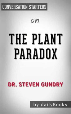 the plant paradox: by dr. steven gundry | conversation starters (ebook)-steven r. gundry-9788826090535