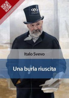 una burla riuscita (ebook)-italo svevo-9788828103035