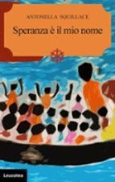speranza è il mio nome (ebook)-antonella squillace-9788831207935