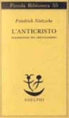 l anticristo. maledizione del cristianesimo-9788845903335