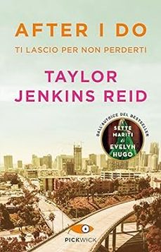 after i do. ti lascio per non perderti-taylor jenkins reid-9788855442435