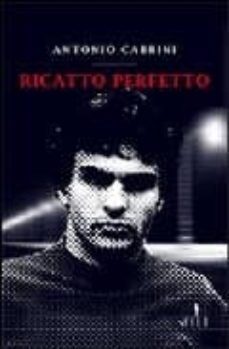 ricatto perfetto-antonio cabrini-9788856706635