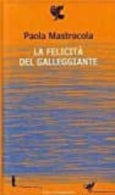 la felicita del galleggiante-9788860883735