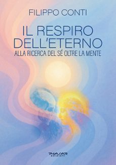 il respiro dell’eterno (ebook)-filippo conti-9788863589535