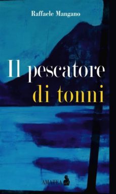 il pescatore di tonni (ebook)-9788897686835