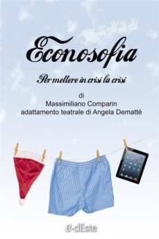 econosofia. per mettere in crisi la crisi (ebook)-9788898726035