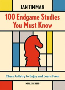 100 endgame studies you must know (ebook)-jan timman-9789083406435