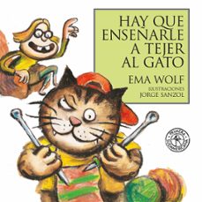 hay que enseñarle a tejer al gato (ebook)-ema wolf-9789500767835