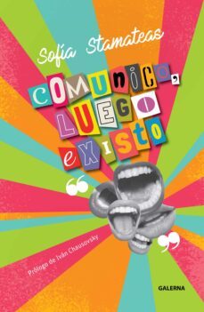 comunico, luego existo (ebook)-sofía stamateas-9789505569335
