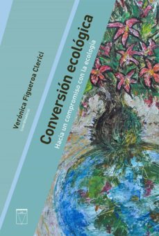 conversion ecologica (ebook)-veronica figueroa clerici-9789506232535