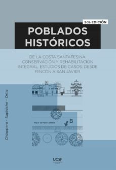 poblados historicos de la costa santafesina (ebook)-ruben osvaldo chiappero-maria clara supisiche-juan cecilio ortiz-9789508441935