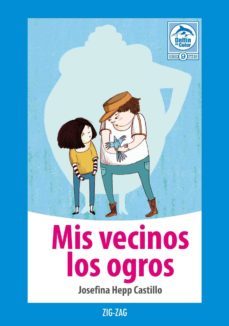 mis vecinos los ogros (ebook)-josefina hepp-9789561228535