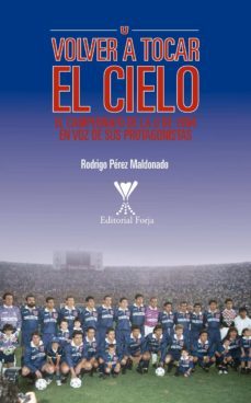 volver a tocar el cielo (ebook)-rodrigo perez-9789563382235
