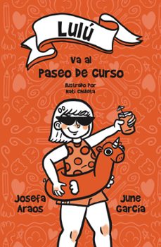 lulu va al paseo de curso (ebook)-josefa araos-june garcía ardiles-9789563841435