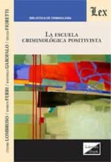 escuela criminologica positivista-cesare lombroso-9789564072135