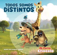 mi perro chocolo 14: todos somos distintos (ebook)-elizabeth carmona-9789566262435