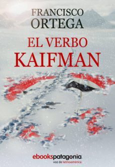 el verbo kaifman (ebook)-francisco ortega-9789568992835