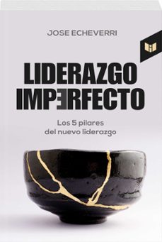 liderazgo imperfecto (ebook)-jose echeverri-9789580805335