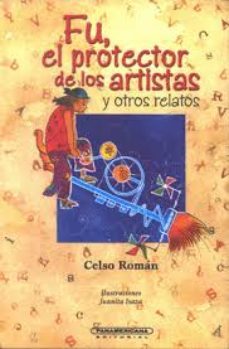 fu el protector de los artistas y otros relatos-celso roman-9789583008535