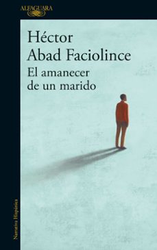 -hector abad faciolince-9789585118935