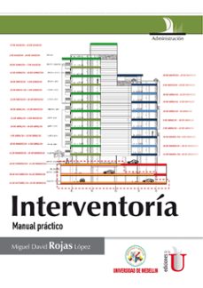 interventoría. manual práctico (ebook)-miguel david rojas lopez-9789587623635