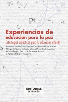 experiencias de educacion para la paz (ebook)-francisco jose pozo del serrano-andrea lafaurie molina-monica borjas-9789587893335