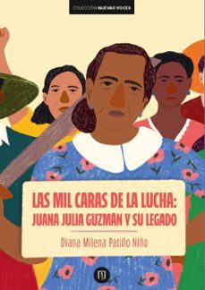 las mil caras de la lucha (ebook)-diana milena patiño niño-9789587987935