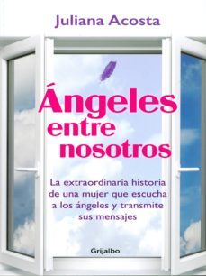 angeles entre nosotros (ebook)-juliana acosta-9789588870335