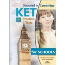 succeed in cambridge ket - 6 practice tests - tb-9789604132935