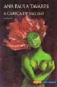 a cabeça de salome-ana paula tavares-9789722116435
