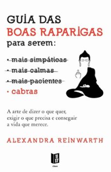 guia das boas raparigas para serem cabras-alexandra reinwarth-9789722549035