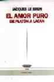 el amor puro de platon a lacan-9789872127435