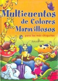 multicuentos de colores maravillosos para los mas chiquitos-9789872139735