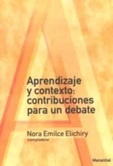 aprendizaje y contexto contribuciones para un debate-nora emilce elichiry-9789875001435