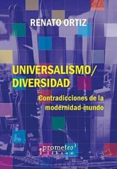 universalismo-diversidad-renato ortiz-9789875746435