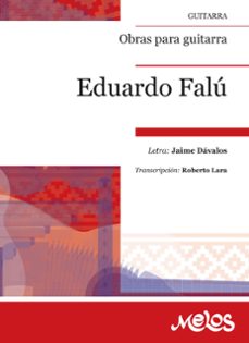 obras para guitarra  eduardo falu (ebook)-eduardo falú-9789876117135