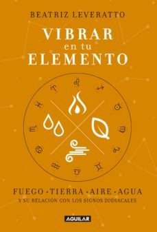 vibrar en tu elemento (ebook)-beatriz leveratto-9789877351835